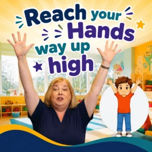Reach Your Hands Way Up High