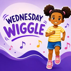 Wednesday Wiggles