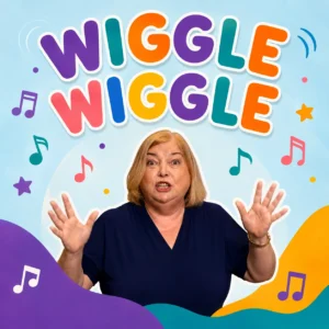 Wiggle Wiggle